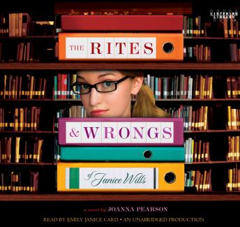 Rites and Wrongs of Janice Wills, Joanna Pearson