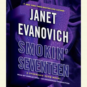 Smokin' Seventeen: A Stephanie Plum Novel, Janet Evanovich
