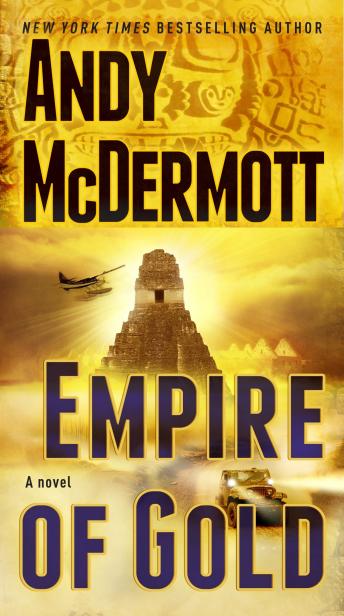 Empire of Gold: A Novel, Andy McDermott