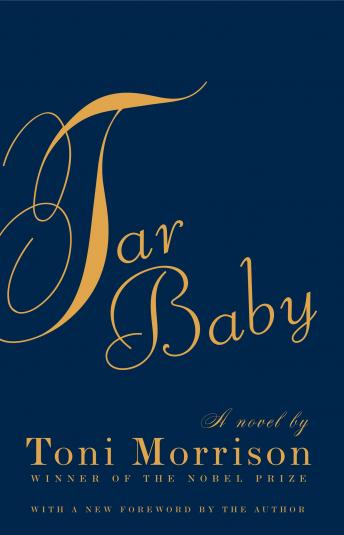 Tar Baby, Audio book by Toni Morrison