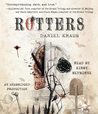 Rotters, Daniel Kraus