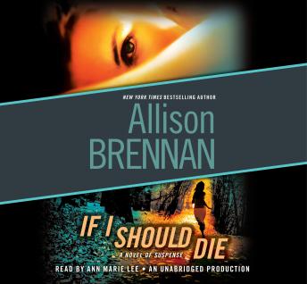 Download If I Should Die: A Novel of Suspense by Allison Brennan