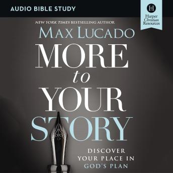 More to Your Story: Audio Bible Studies: Discover Your Place in God's Plan sample.