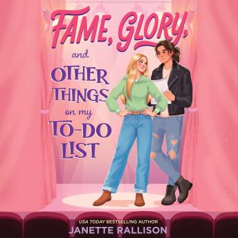 Fame, Glory, and Other Things on My To-Do List
