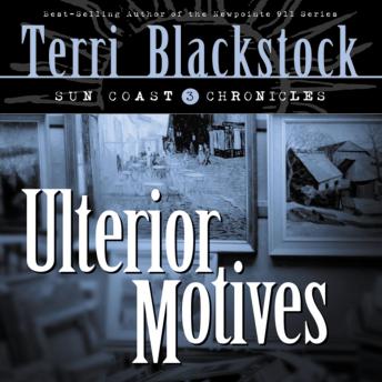 Ulterior Motives, Terri Blackstock