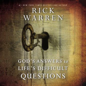 Listen God's Answers to Life's Difficult Questions By Rick Warren Audiobook audiobook