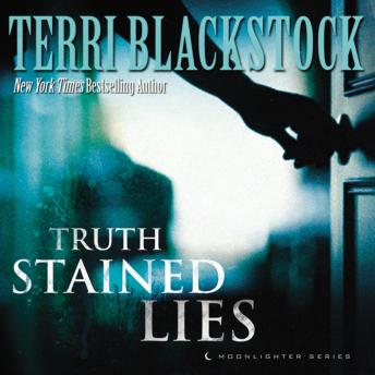 Truth Stained Lies, Terri Blackstock