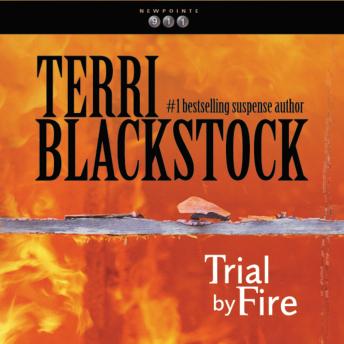 Trial by Fire, Terri Blackstock