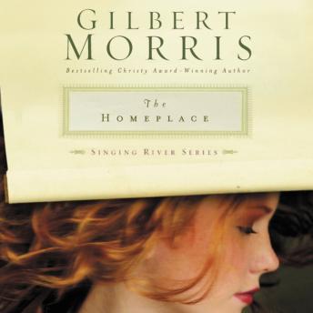 Listen The Homeplace By Gilbert Morris Audiobook audiobook