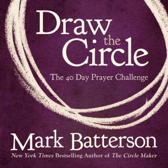 Draw the Circle: The 40 Day Prayer Challenge sample.