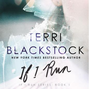 Download If I Run by Terri Blackstock