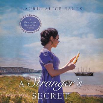 Stranger's Secret, Laurie Alice Eakes