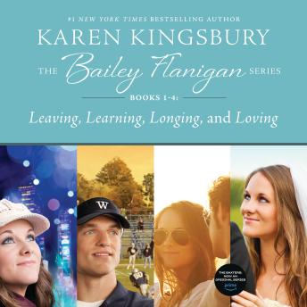 The Bailey Flanigan Series: Books 1-4: Leaving, Learning, Longing, Loving