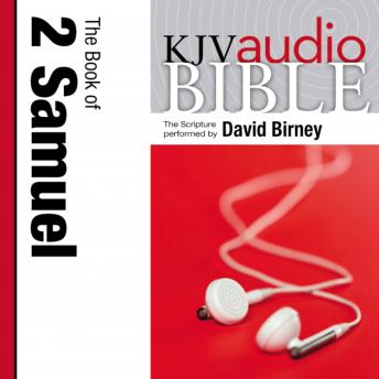 Pure Voice Audio Bible - King James Version, KJV: (09) 2 Samuel: Holy Bible, King James Version