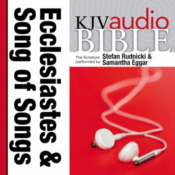 Pure Voice Audio Bible - King James Version, KJV: (18) Ecclesiastes and Song of Songs: Holy Bible, King James Version