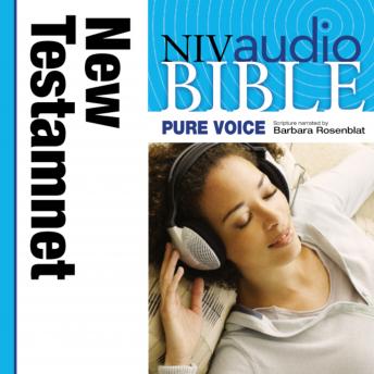 Pure Voice Audio Bible - New International Version, NIV (Narrated by Barbara Rosenblat): New Testament