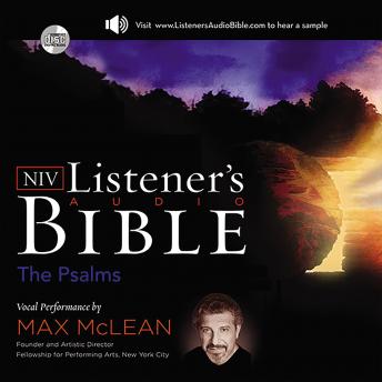 Zondervan Listener's Audio Bible - New International Version, NIV: Psalms: Vocal Performance by Max McLean