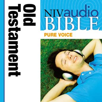 Zondervan Pure Voice Audio Bible - New International Version, NIV (Narrated by George W. Sarris): Old Testament