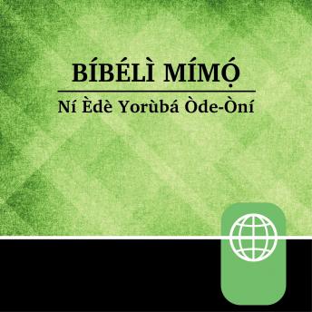 Yoruba Audio Bible – Yoruba Contemporary Bible sample.