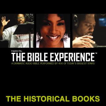 Inspired By … The Bible Experience Audio Bible - Today's New International Version, TNIV: The Historical Books