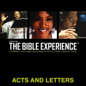 Inspired By … The Bible Experience Audio Bible - Today's New International Version, TNIV: Acts and Letters