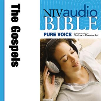 Pure Voice Audio Bible - New International Version, NIV (Narrated by Barbara Rosenblat): The Gospels