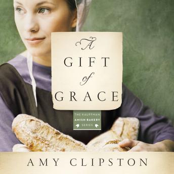 Download Gift of Grace: A Novel by Amy Clipston