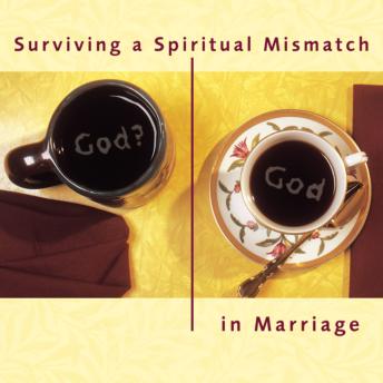 Download Surviving a Spiritual Mismatch in Marriage by Lee Strobel, Leslie Strobel