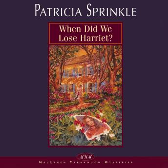 Download When Did We Lose Harriet? by Patricia Sprinkle