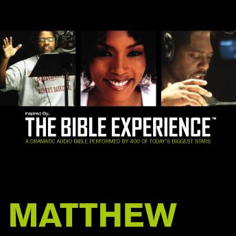 Inspired By … The Bible Experience Audio Bible - Today's New International Version, TNIV: (29) Matthew