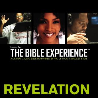 Inspired By … The Bible Experience Audio Bible - Today's New International Version, TNIV: (40) Revelation