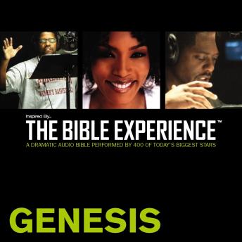 Inspired By ... The Bible Experience Audio Bible - Today's New International Version, TNIV: (01) Genesis