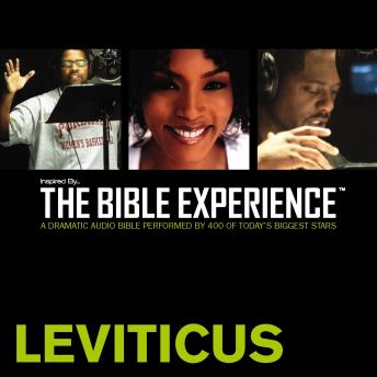 Inspired By … The Bible Experience Audio Bible - Today's New International Version, TNIV: (03) Leviticus, Audio book by Zondervan 