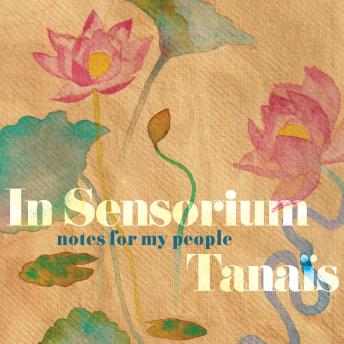 In Sensorium: Notes for My People