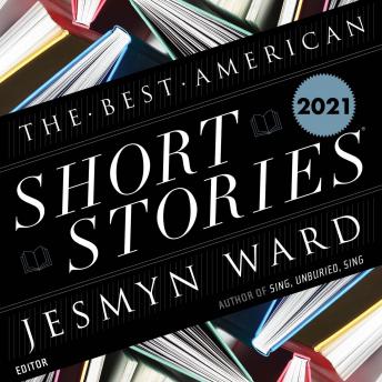 Best American Short Stories 2021, Heidi Pitlor, Jesmyn Ward