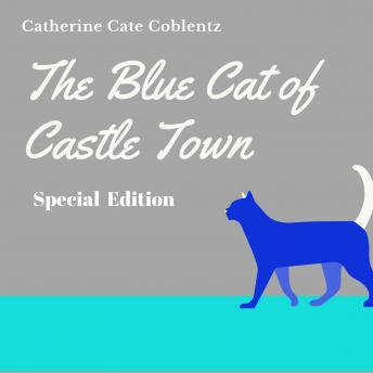 Blue Cat of Castle Town (Special Edition), Catherine Cate Coblentz