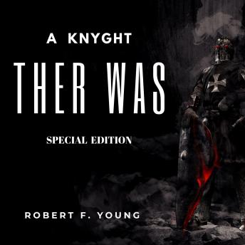 A Knyght Ther Was (Special Edition)