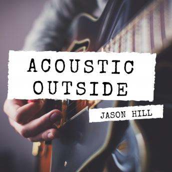 Acoustic Outside