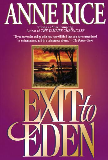 Exit to Eden, Anne Rice