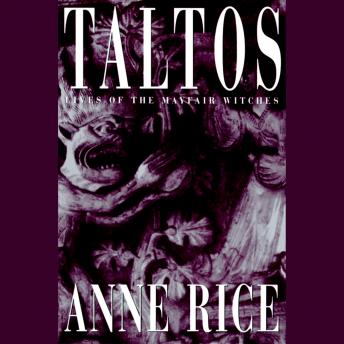 Taltos, Audio book by Anne Rice