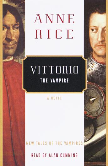 Vittorio the Vampire, Audio book by Anne Rice