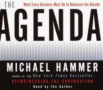 The Agenda: What Every Business Must Do to Dominate the Decade