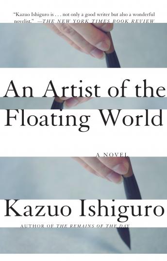 Artist of the Floating World, Audio book by Kazuo Ishiguro