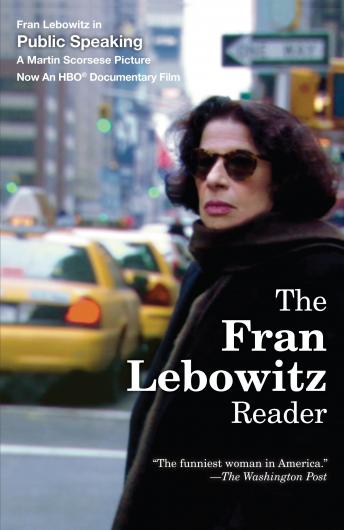 Fran Lebowitz Reader, Fran Lebowitz