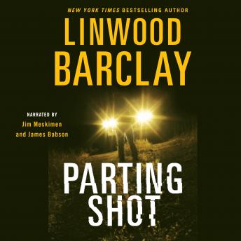 Parting Shot, Audio book by Linwood Barclay