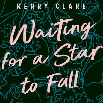 Waiting for a Star to Fall: A Novel