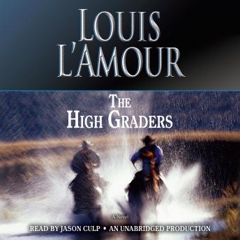 The High Graders: A Novel