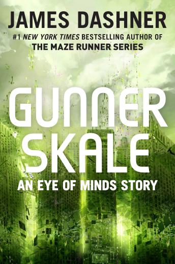 Gunner Skale: An Eye of Minds Story (The Mortality Doctrine) sample.