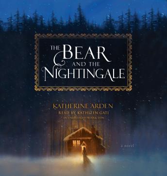 Download Bear and the Nightingale: A Novel by Katherine Arden