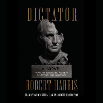 Dictator: A Novel